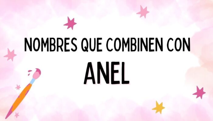 Nombres que Combinen con Anel