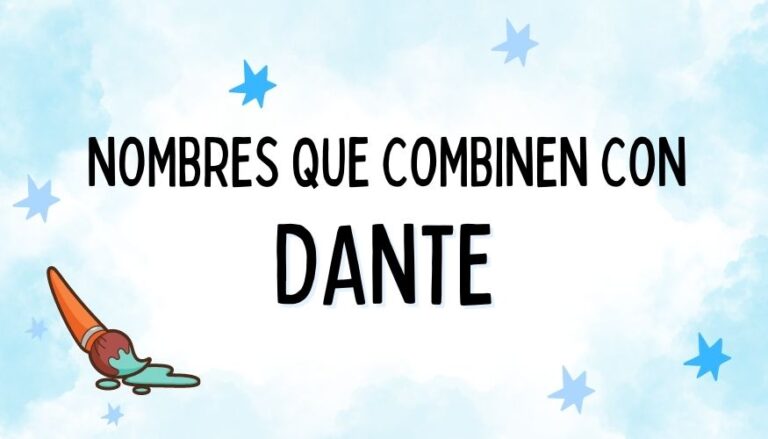 Nombres que Combinen con Dante