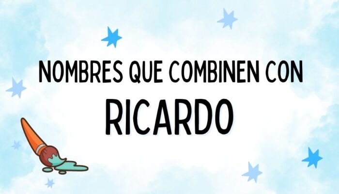 Nombres que Combinen con Ricardo